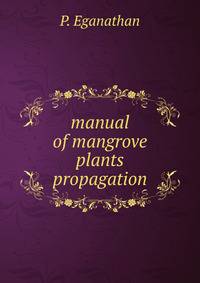 Manual of mangrove plants propagation