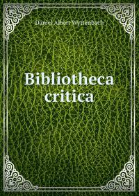 Bibliotheca critica