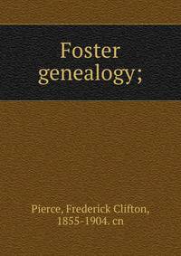 Foster genealogy;