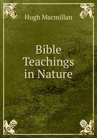 Bible Teachings in Nature