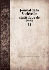 Journal de la Socit de statistique de Paris. 55
