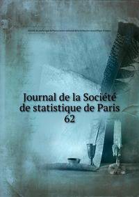 Journal de la Socit de statistique de Paris. 62