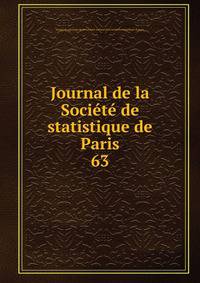 Journal de la Socit de statistique de Paris. 63