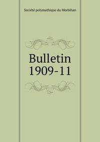 Bulletin. 1909-11