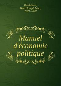 Manuel d'?conomie politique