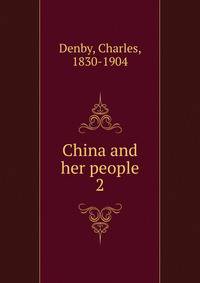 China and her people. 2