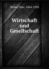 Grundriss der Soziakonomik. III. Abteilung Wirtschaft und Gesellschaft