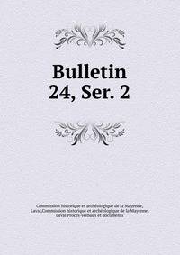 Bulletin. 24, Ser. 2