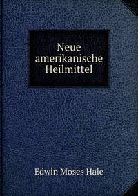 Neue amerikanische Heilmittel