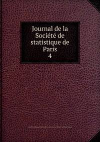 Journal de la Socit de statistique de Paris. 4