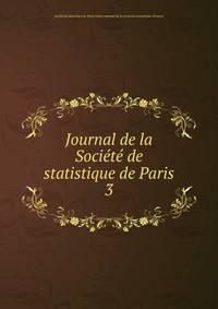 Journal de la Socit de statistique de Paris. 3