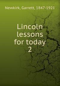 Lincoln lessons for today. 2