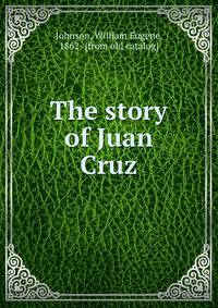 The story of Juan Cruz