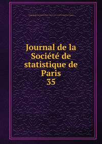 Journal de la Socit de statistique de Paris. 35