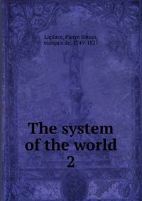 The system of the world. 2