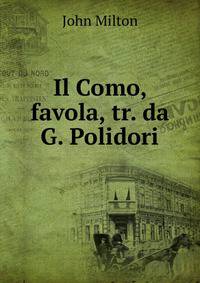 Il Como, favola, tr. da G. Polidori