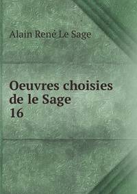 Oeuvres choisies de le Sage. 16