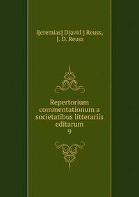 Repertorium commentationum a societatibus litterariis editarum. 9