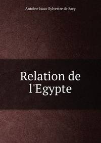 Relation de l'Egypte