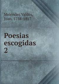 Poesias escogidas. 2