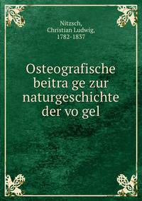 Osteografische beitra?ge zur naturgeschichte der vo?gel