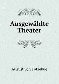 Ausgewahlte Theater