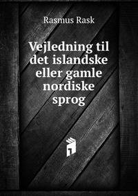 Vejledning til det islandske eller gamle nordiske sprog