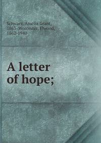 A letter of hope;