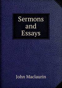 Sermons and Essays