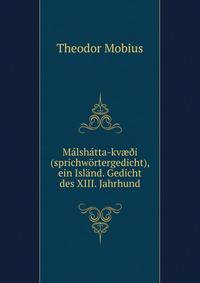 Malshatta-kvae?i(sprichwortergedicht), ein Island. Gedicht des XIII. Jahrhund