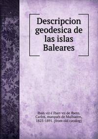 Descripcion geodesica de las islas Baleares