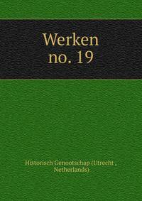 Werken. no. 19