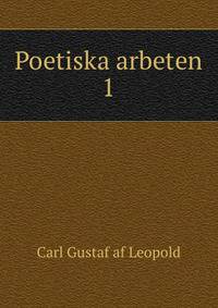 Poetiska arbeten. 1