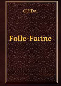 Folle-Farine