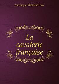 La cavalerie francaise