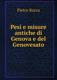 Pesi e misure antiche di Genova e del Genovesato
