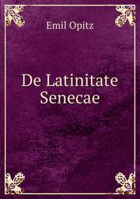 De Latinitate Senecae