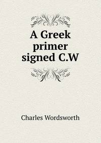 A Greek primer signed C.W