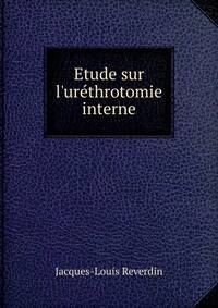 Etude sur l'ur?throtomie interne