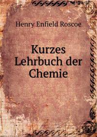 Kurzes Lehrbuch der Chemie
