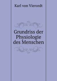 Grundriss der Physiologie des Menschen