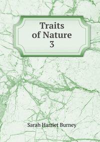 Traits of Nature. 3