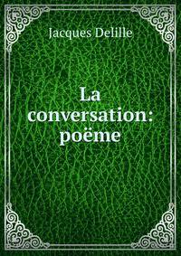 La conversation: po?me