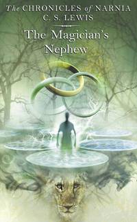 Magician's nephew. Lewis C.S. / Племянник чародея