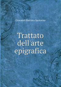 Trattato dell'arte epigrafica