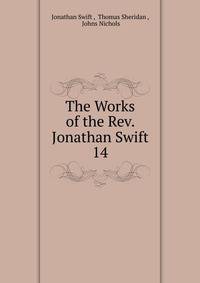 The Works of the Rev. Jonathan Swift.. 14