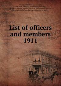 List of officers and members. 1911