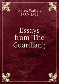Essays from 'The Guardian';