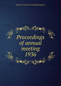 Proceedings of annual meeting. 1936