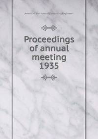 Proceedings of annual meeting. 1935